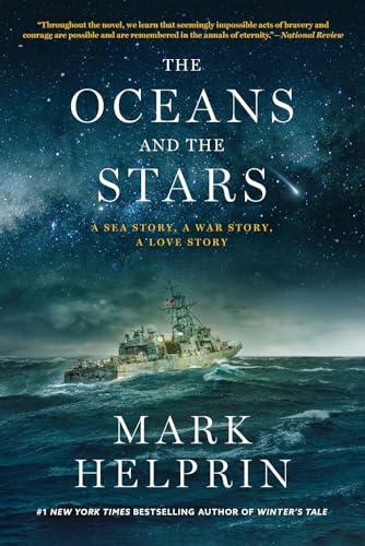 The Oceans and the Stars: A Sea Story, A War Story, A Love Story