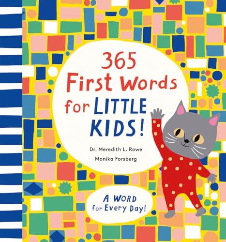 365 First Words for Little Kids: A Word for Every Day!