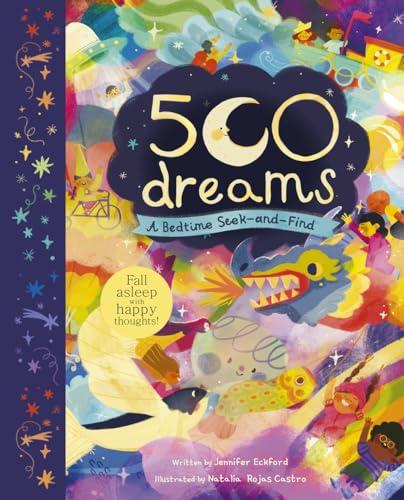 500 Dreams: A Bedtime Seek-And-Find
