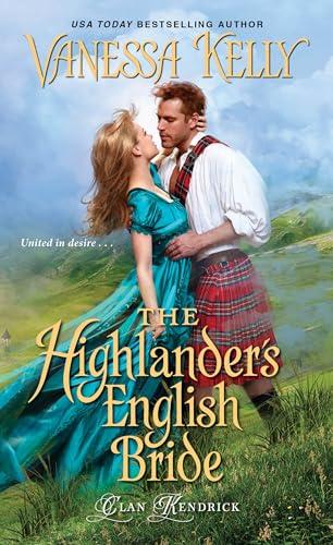 The Highlander's English Bride (Clan Kendrick, Bk. 3)