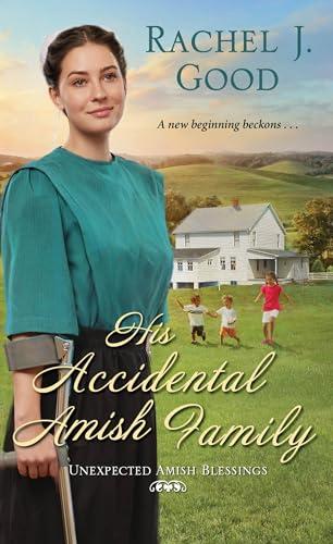 His Accidental Amish Family (Unexpected Amish Blessings, Bk. 3)