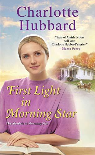 First Light in Morning Star (The Maidels of Morning Star, Bk. 2)