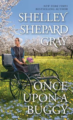 Once Upon a Buggy (The Amish of Apple Creek, Bk. 2)