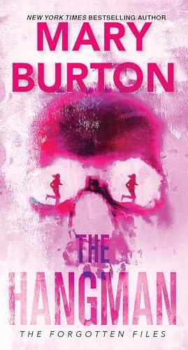 The Hangman (Forgotten Files, Bk. 3)