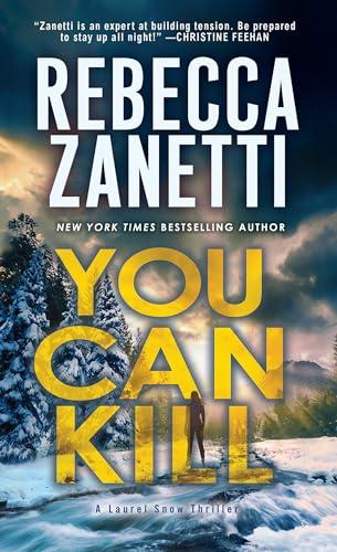 You Can Kill (Laurel Snow, Bk. 4)