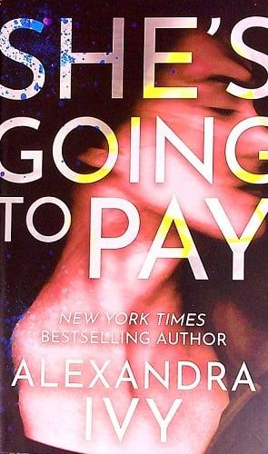She's Going to Pay (Hell's Eight, Bk. 9)
