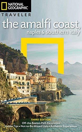 The Amalfi Coast: Naples & Southern Italy (National Geographic Traveler, 3rd Edition)