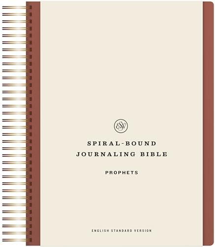 ESV, Prophets Spiral-Bound Journaling Bible