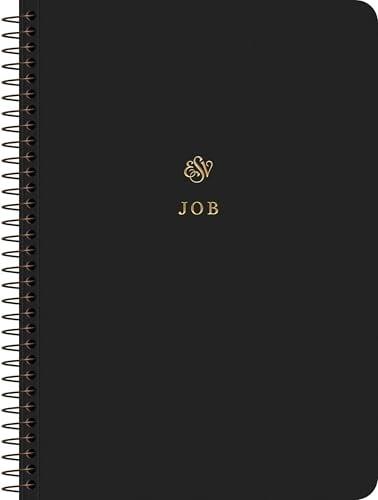 ESV, Scripture Journal: Job (Spiral-Bound Edition)