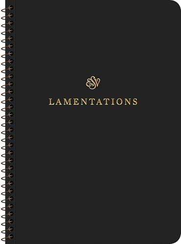 ESV, Lamentations Scripture Journal (Spiral-Bound Edition)