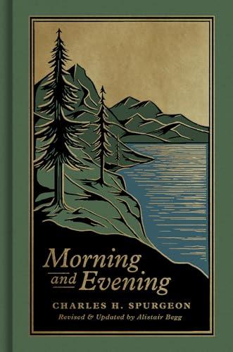 Morning and Evening (Revised & Updated)