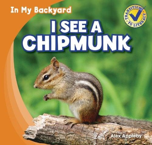 I See a Chipmunk (In My Backyard)