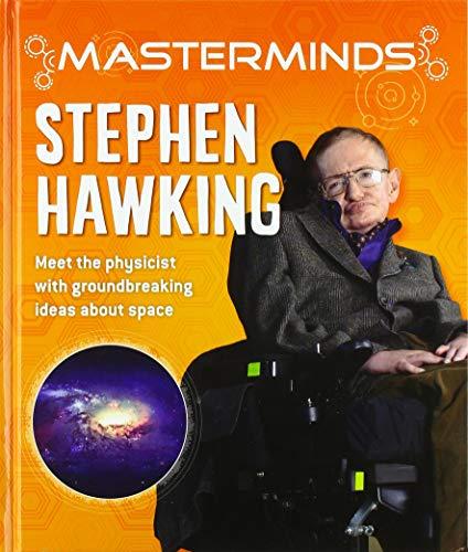 Stephen Hawking: Meet the Physicist With Groundbreaking Ideas About Space (Masterminds)