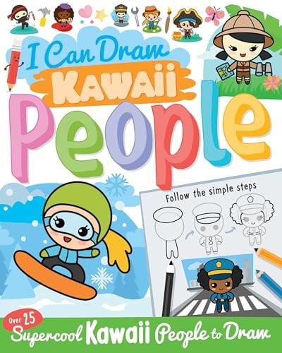 I Can Draw Kawaii People: Learn How to Draw Over 25 Super-Cool People (I Can Draw)