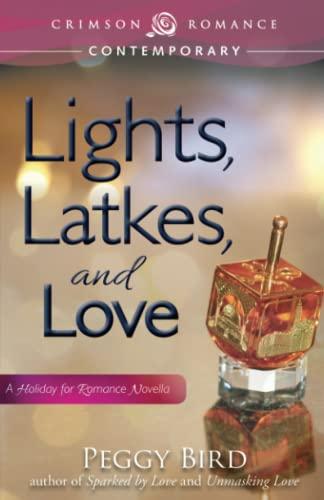 Lights, Latkes, And Love