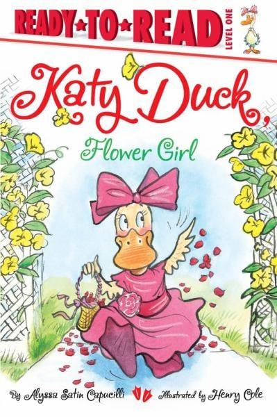 Katy Duck, Flower Girl (Ready-to-Read, Level 1)