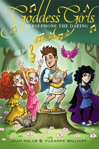 Persephone the Daring (Goddess Girls, Bk. 11)