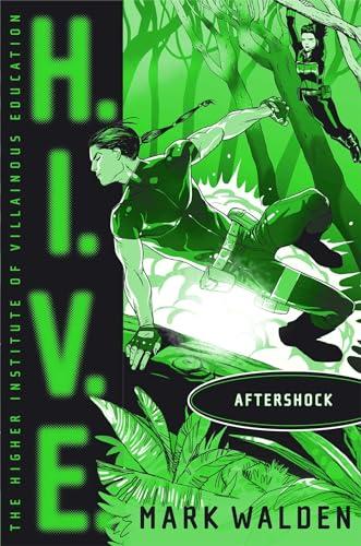 Aftershock (H.I.V.E., Bk. 7)