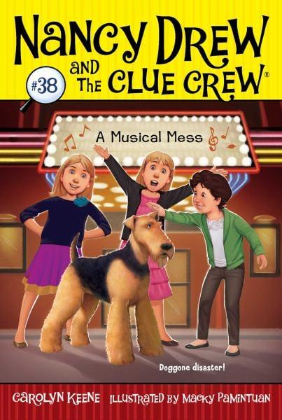 A Musical Mess (Nancy Drew and the Clue Crew, Bk. 38)