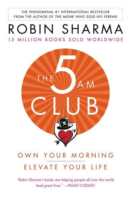 The 5AM Club: Own Your Morning, Elevate Your Life.
