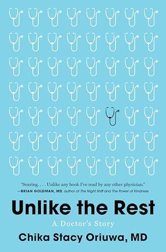 Unlike the Rest: A Doctor's Story
