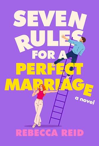 Seven Rules for a Perfect Marriage