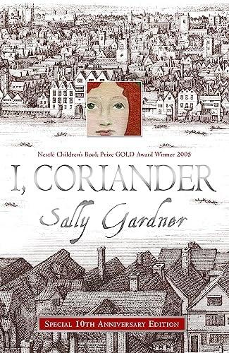 I, Coriander (10th Anniversary Edition)