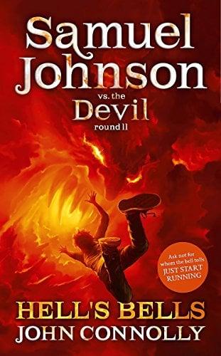 Hell's Bells (Samuel Johnson vs. the Devil, Round II, Bk. 2)