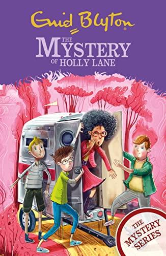 The Mystery of Holly Lane (The Mystery Series, Bk. 11)