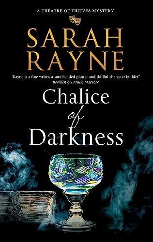 Chalice of Darkness (Theatre of Thieves Mysteries, Bk. 1)