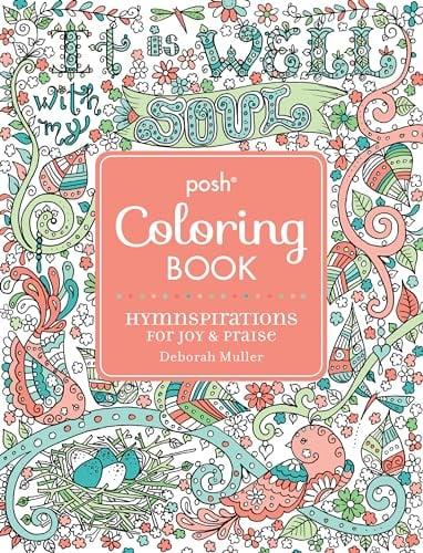 Hymnspirations for Joy & Praise (Posh Coloring Books)