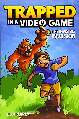The Invisible Invasion (Trapped in a Video Game, Bk. 2)