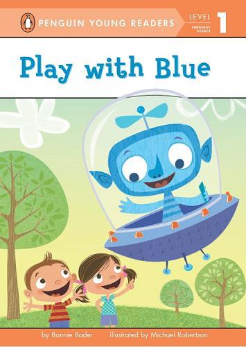Play With Blue (Penguin Young Readers, Level 1)