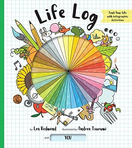 Life Log: Explore Your World and Track Your Life With Infographic Activities