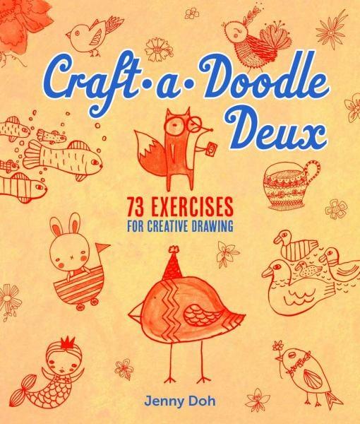 Craft-a-Doodle Deux: 73 Exercises for Creative Drawing