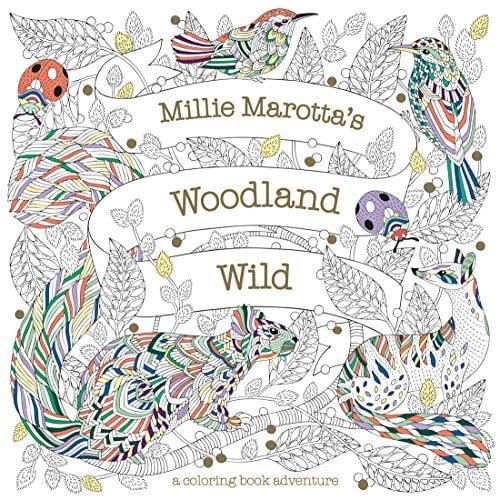 Millie Marotta's Woodland Wild: A Coloring Book Adventure