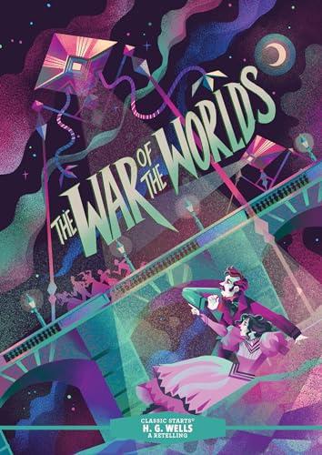 The War of the Worlds (Classic Starts)