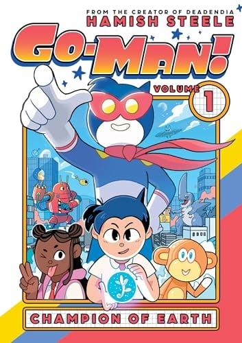Champion of Earth (Go-Man, Volume 1)