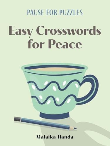 Easy Crosswords for Peace (Pause for Puzzles)