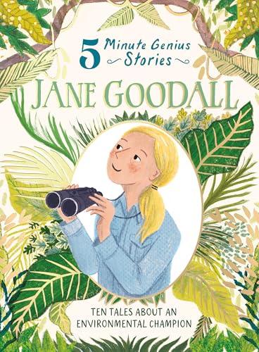 Jane Goodall (5-Minute Genius Stories)