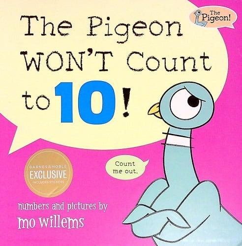 The Pigeon Won't Count to 10! (The Pigeon! Series) (Barnes & Noble Edition)