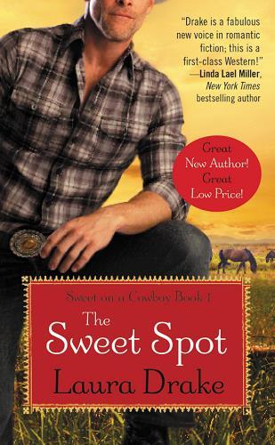 The Sweet Spot (Sweet on a Cowboy, Bk. 1)