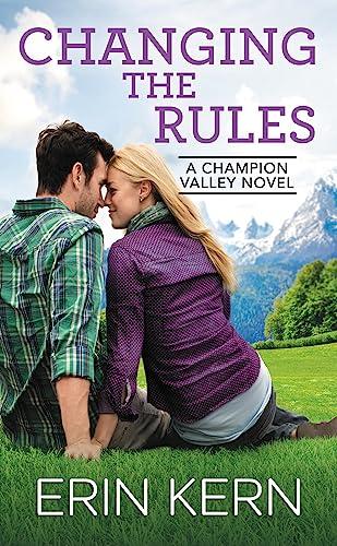 Changing the Rules (Champion Valley, Bk. 3)