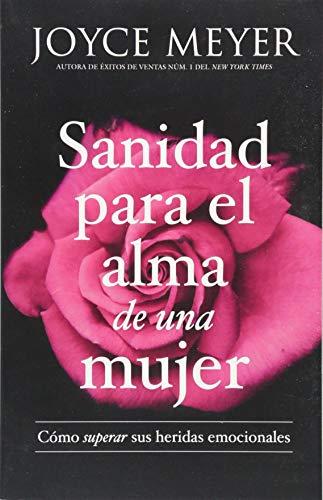 Sanidad Para El Alma De Una Mujer