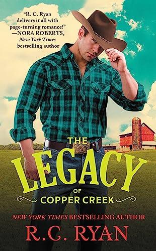The Legacy of Copper Creek (Copper Creek Cowboys, Bk. 3)