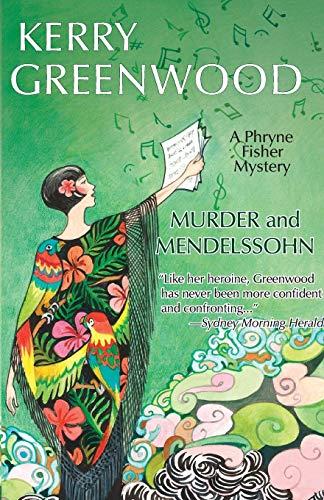 Murder and Mendelssohn (Phryne Fisher Mysteries, Bk. 20)