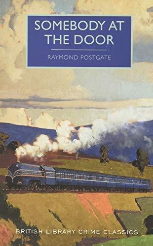 Somebody at the Door (British Library Crime Classics)