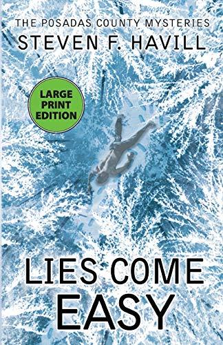 Lies Come Easy (Posadas County Mysteries, Bk. 23 - Large Print)