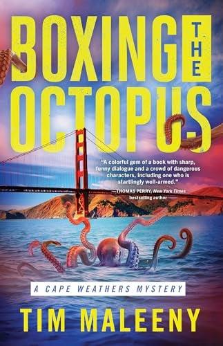 Boxing the Octopus (Cape Weathers Mystery, Bk. 4)