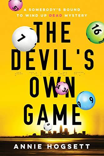 The Devil's Own Game (Somebody's Bound to Wind Up Dead Mysteries, Bk. 3 - Large Print)